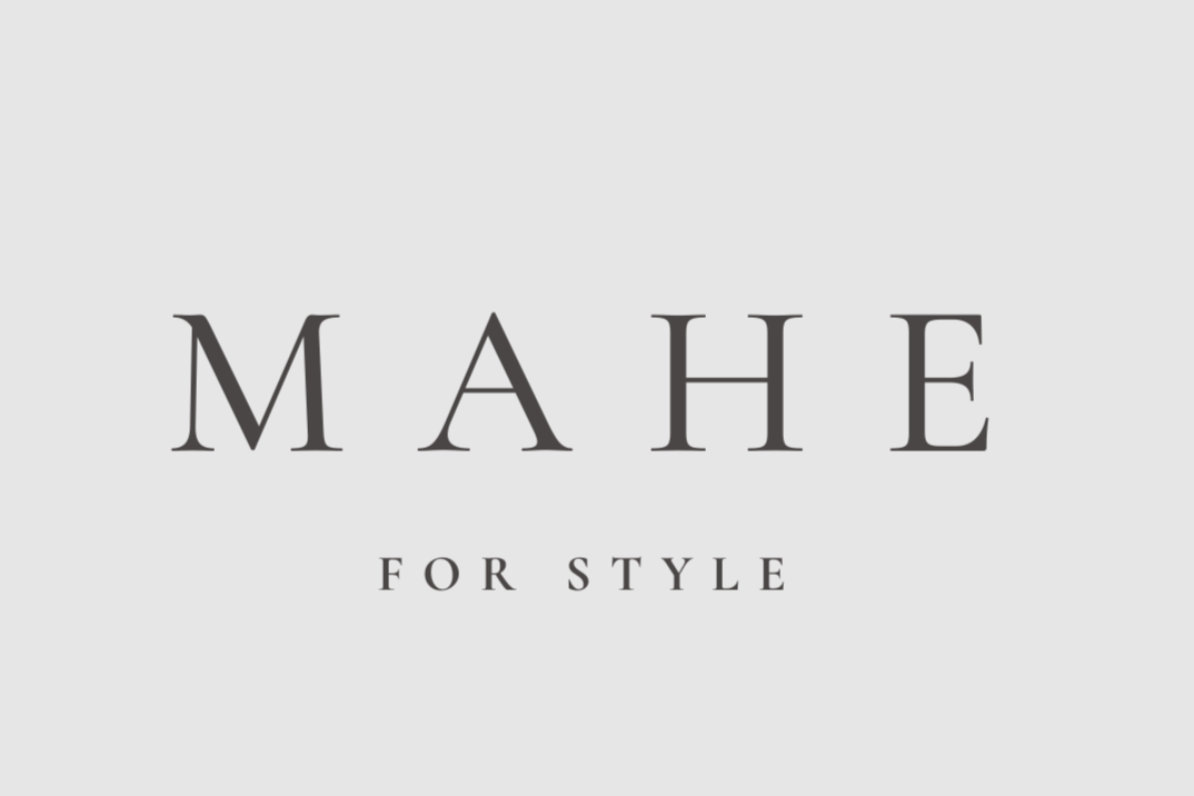 Mahe For Style